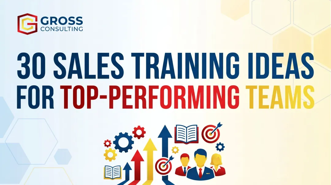 30 Sales Training Ideas for Top-Performing Teams