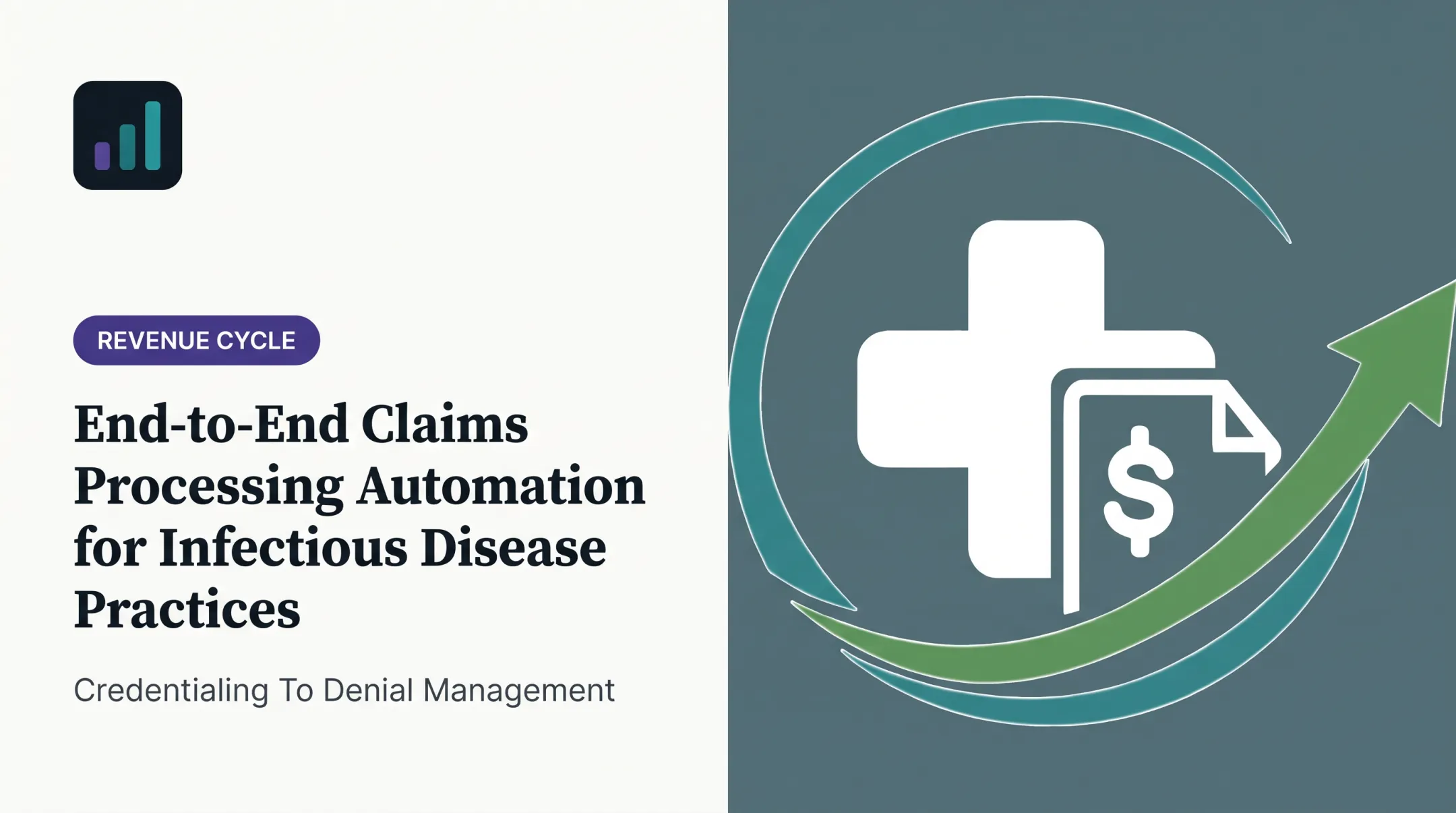 End-to-End Claims Processing Automation for Infectious Disease Practices