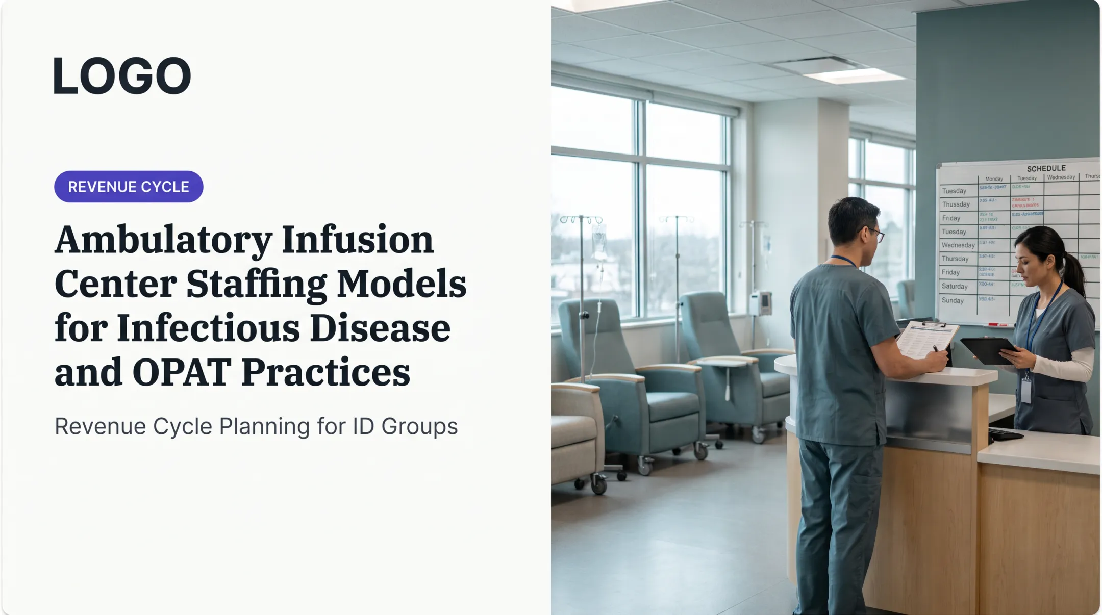 Ambulatory Infusion Center Staffing Models for Infectious Disease and OPAT Practices