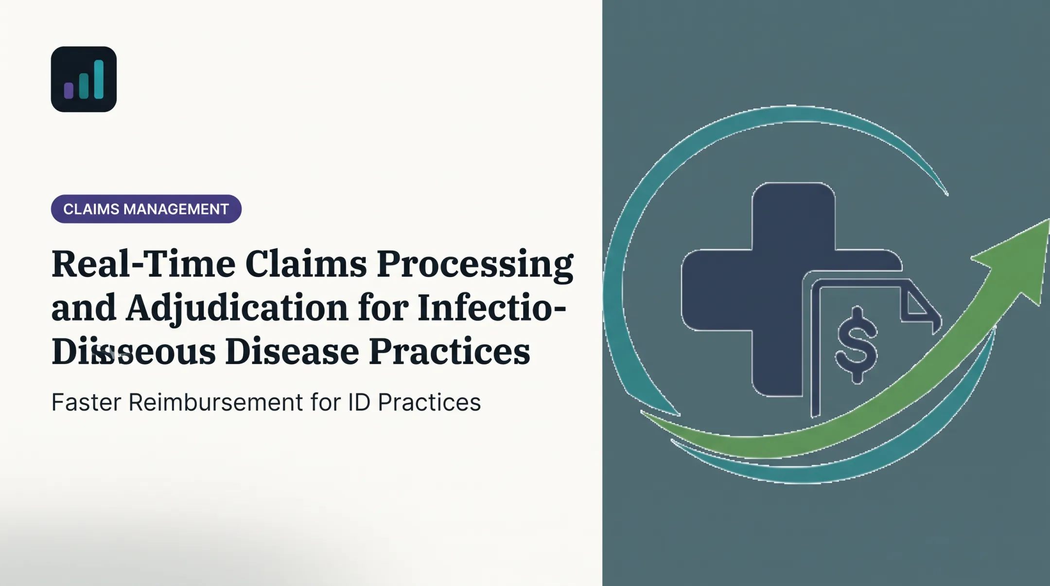 Real-Time Claims Processing and Adjudication for Infectious Disease Practices