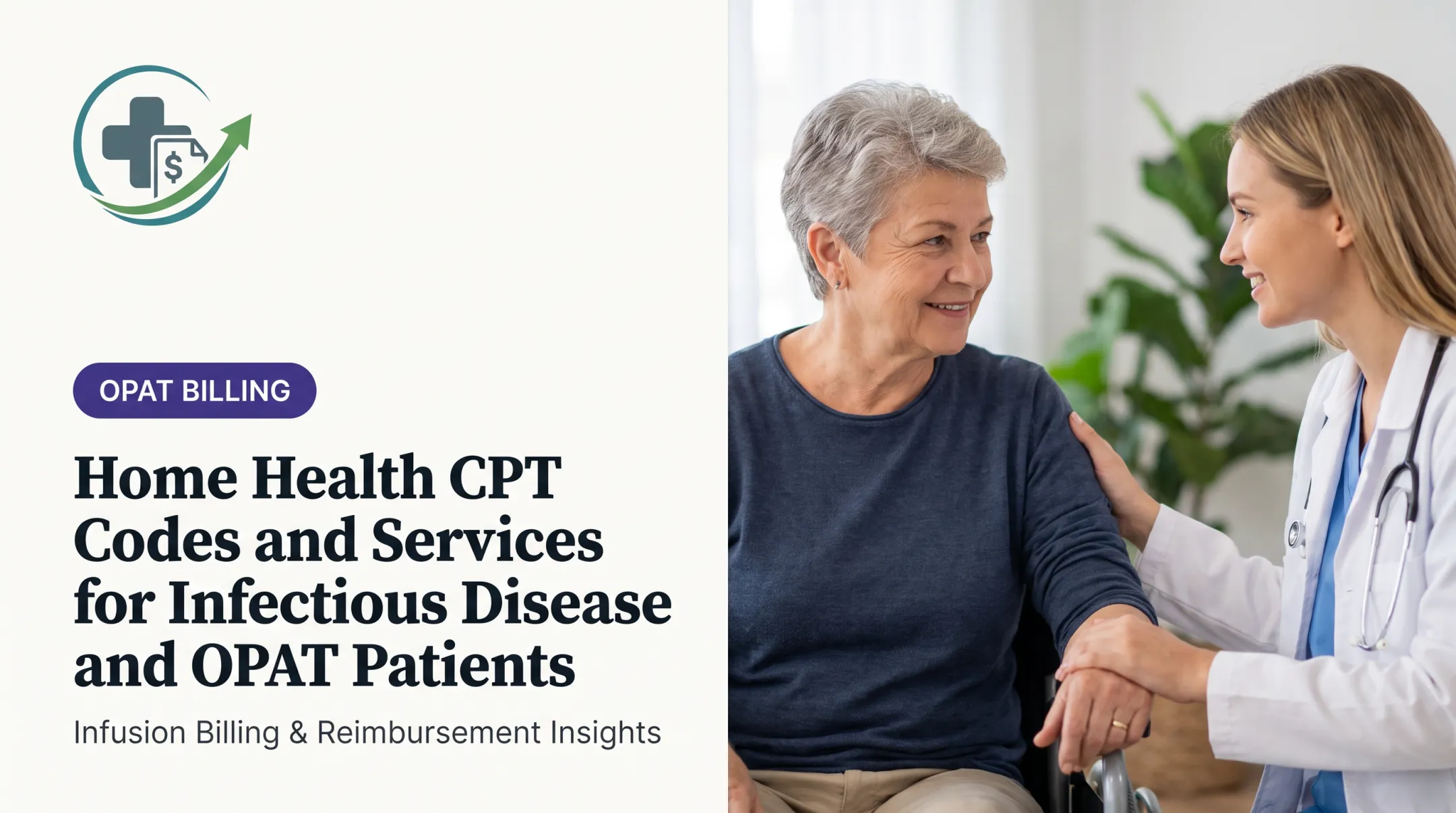 Home Health CPT Codes and Services for Infectious Disease and OPAT Patients