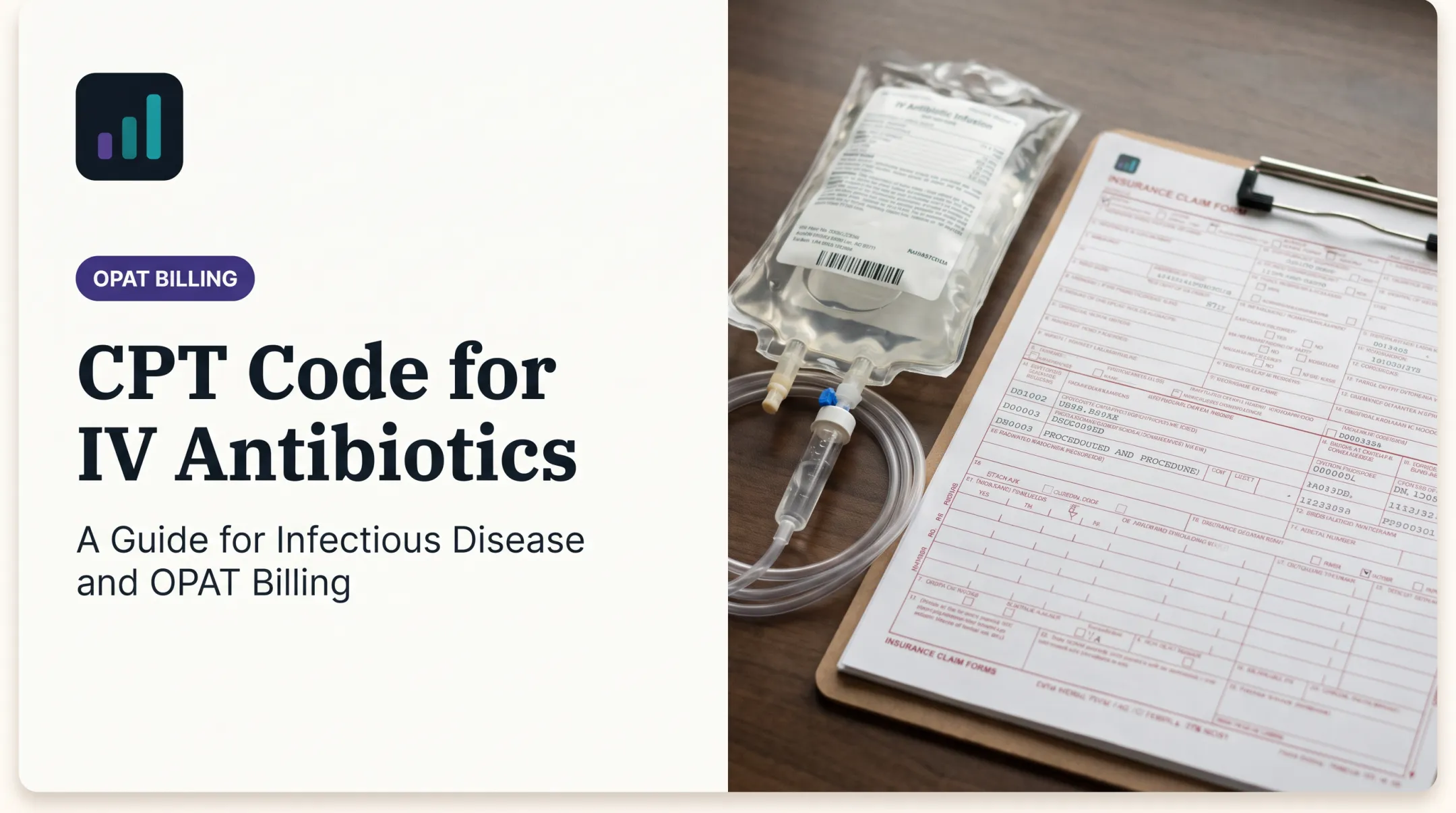 CPT Code for IV Antibiotics: A Guide for Infectious Disease and OPAT Billing