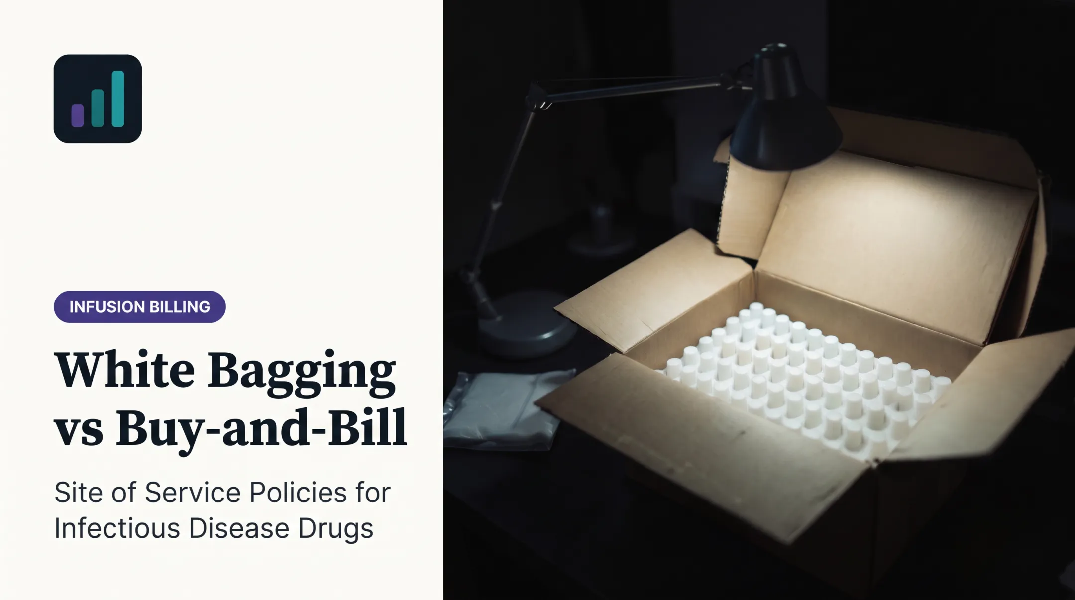 White Bagging vs Buy-and-Bill: Site of Service Policies for Infectious Disease Drugs