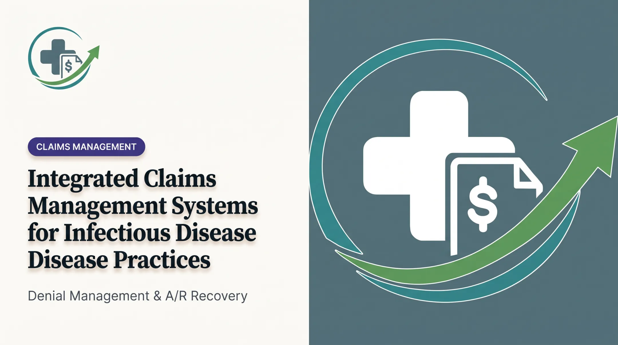 Integrated Claims Management Systems for Infectious Disease Practices