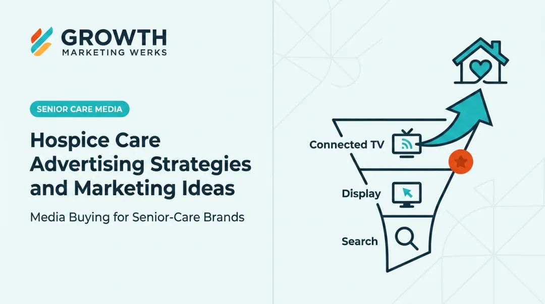Hospice Care Advertising Strategies and Marketing Ideas