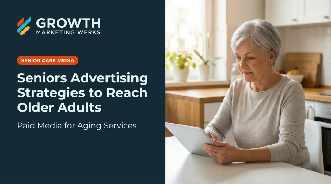 Older Adult Advertising: Strategies to Reach Older Adults