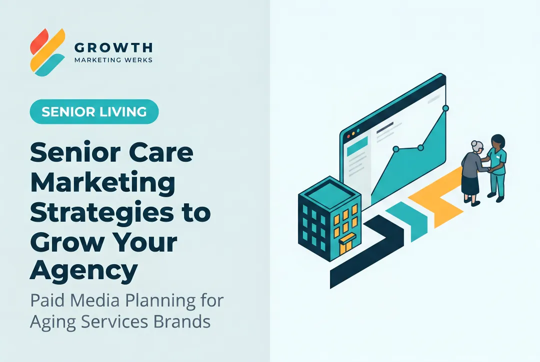 Senior Care Marketing Strategies to Grow Your Agency