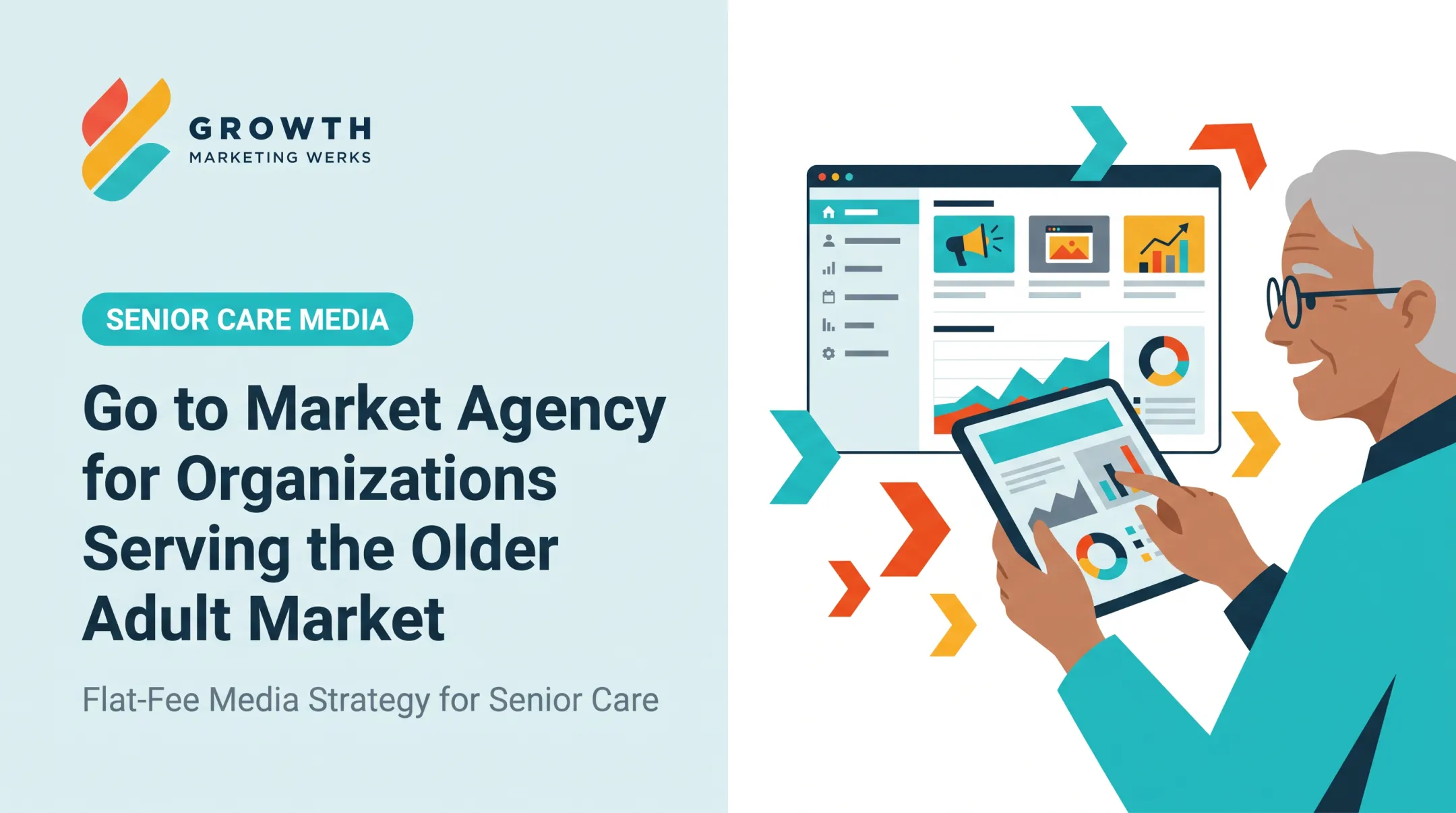 Go to Market Agency for Organizations Serving the Older Adult Market