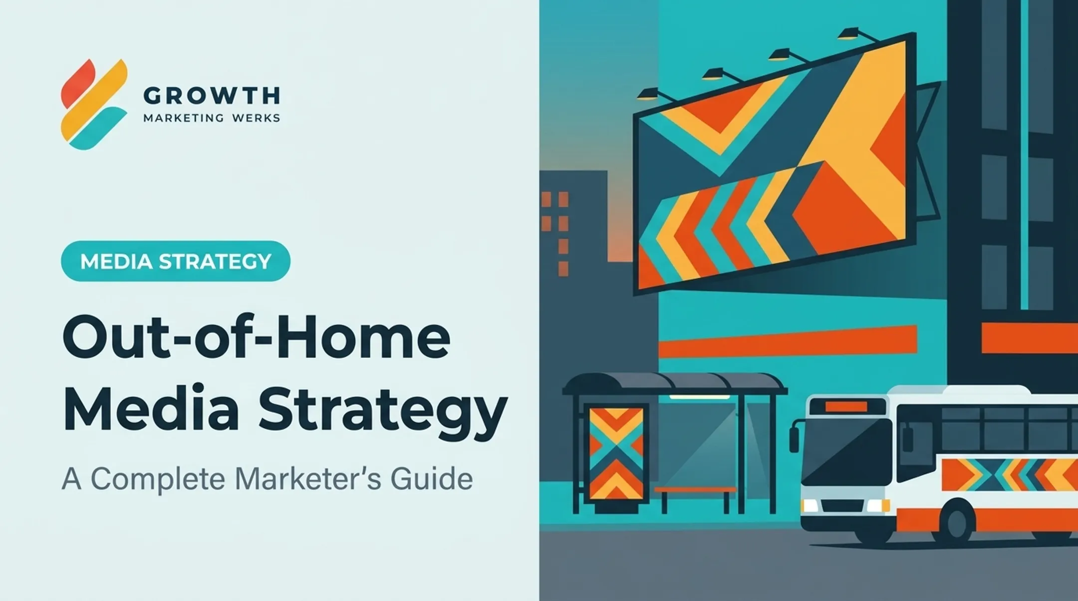Out-of-Home Media Strategy: A Complete Marketer's Guide