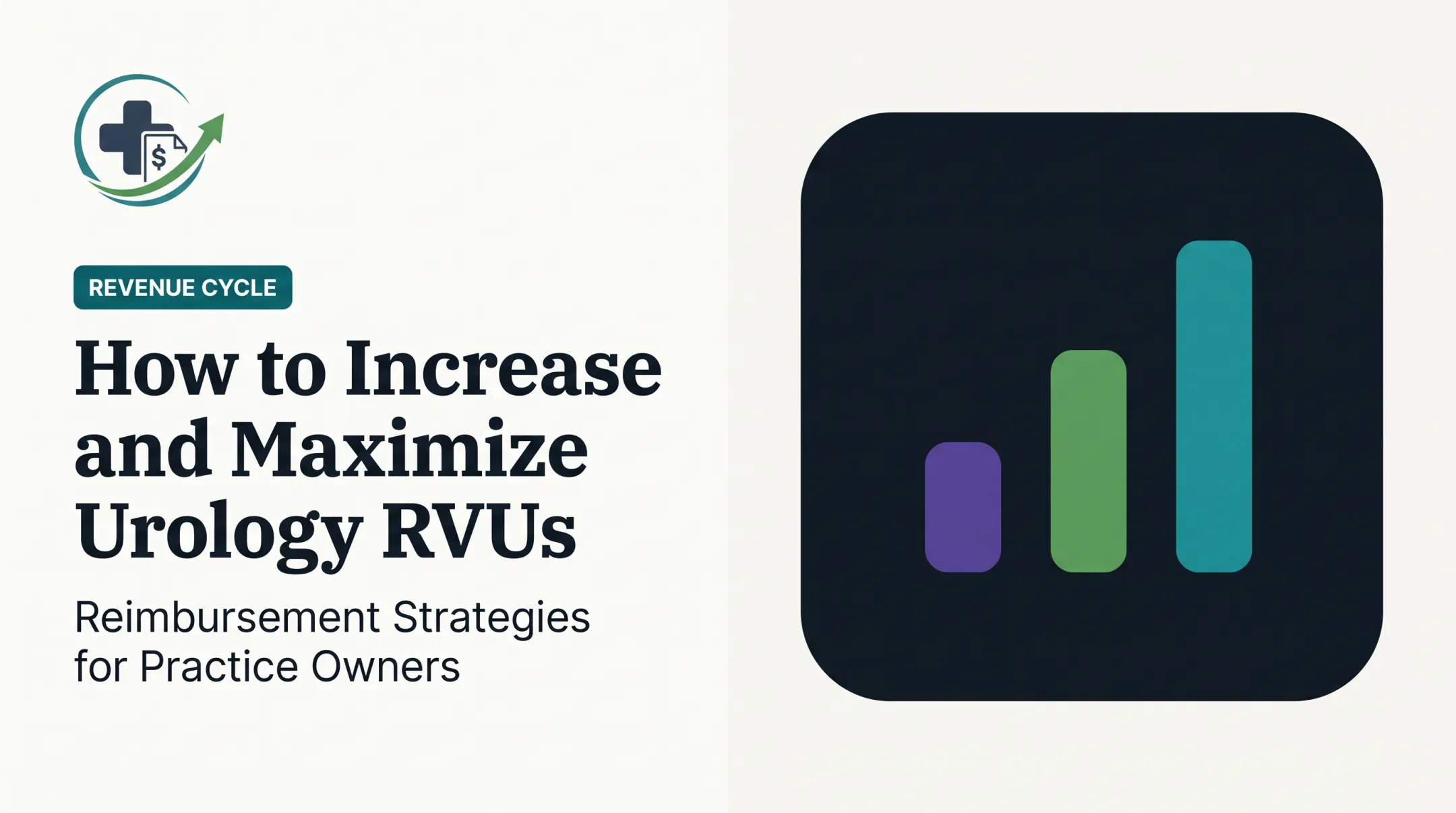How to Increase and Maximize Urology RVUs