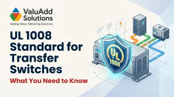 UL 1008 Standard for Transfer Switches: What You Need to Know