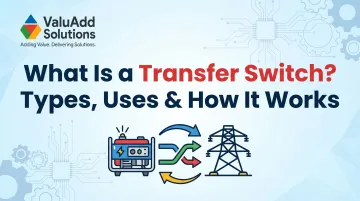 What Is a Transfer Switch? Types, Uses & How It Works