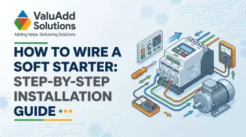 How to Wire a Soft Starter: Step-by-Step Installation Guide
