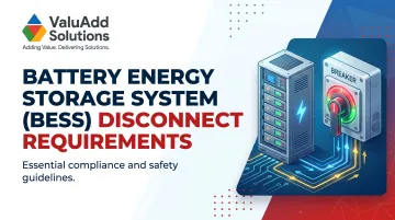 Battery Energy Storage System (BESS) Disconnect Requirements