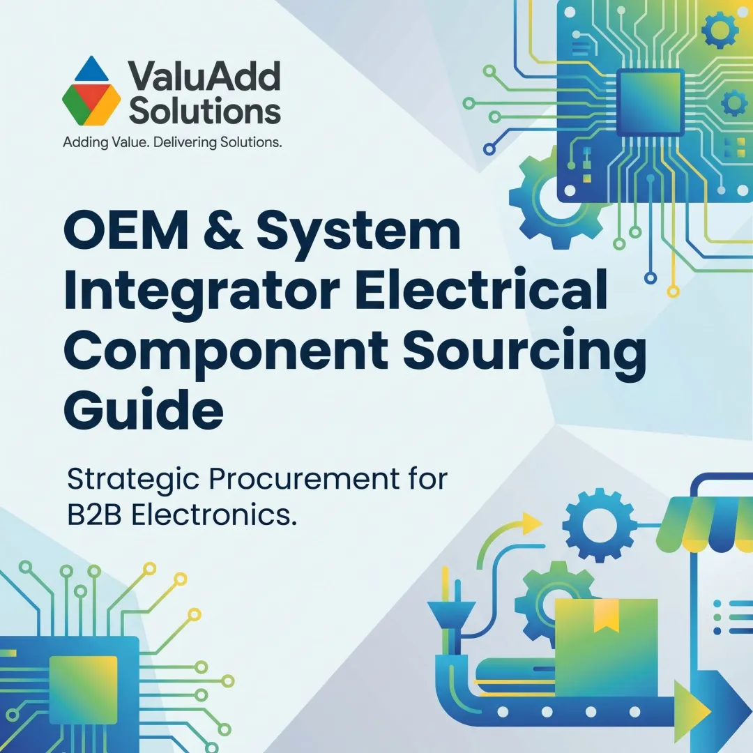 OEM & System Integrator Electrical Component Sourcing Guide