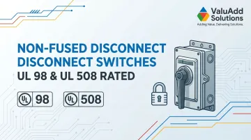 Non-Fused Disconnect Switches: UL 98 & UL 508 Rated