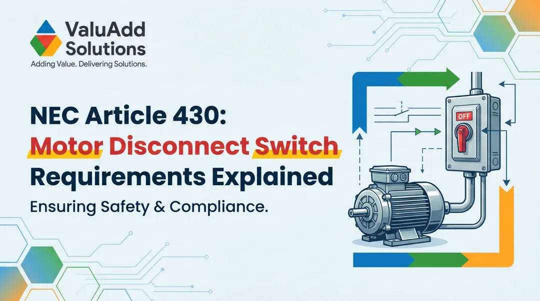 NEC Article 430: Motor Disconnect Switch Requirements Explained