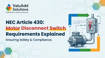 NEC Article 430: Motor Disconnect Switch Requirements Explained