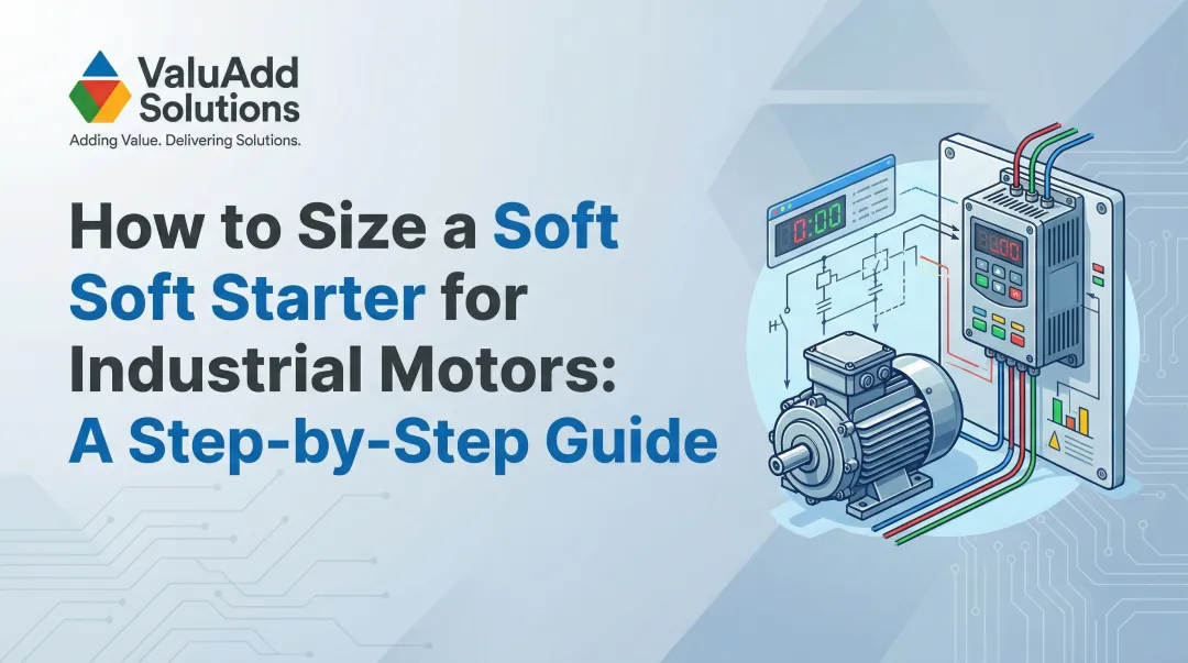 Cover image for How to Size a Soft Starter for Industrial Motors: A Step-by-Step Guide