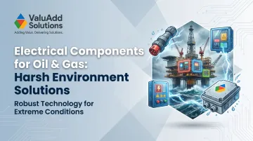 Electrical Components for Oil & Gas: Harsh Environment Solutions