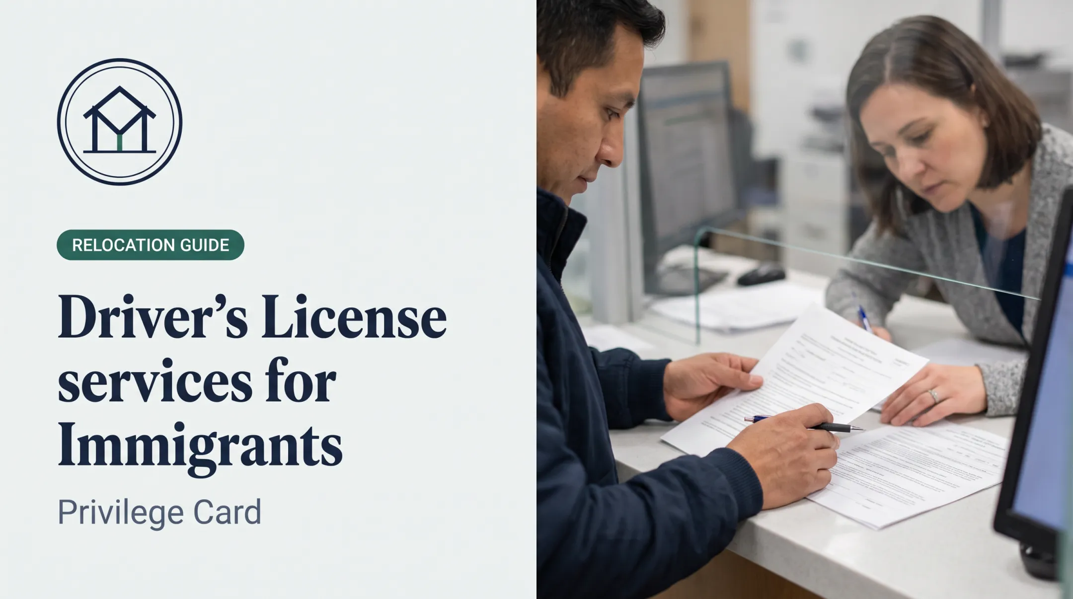 Driver's License services for Immigrants: Privilege Card