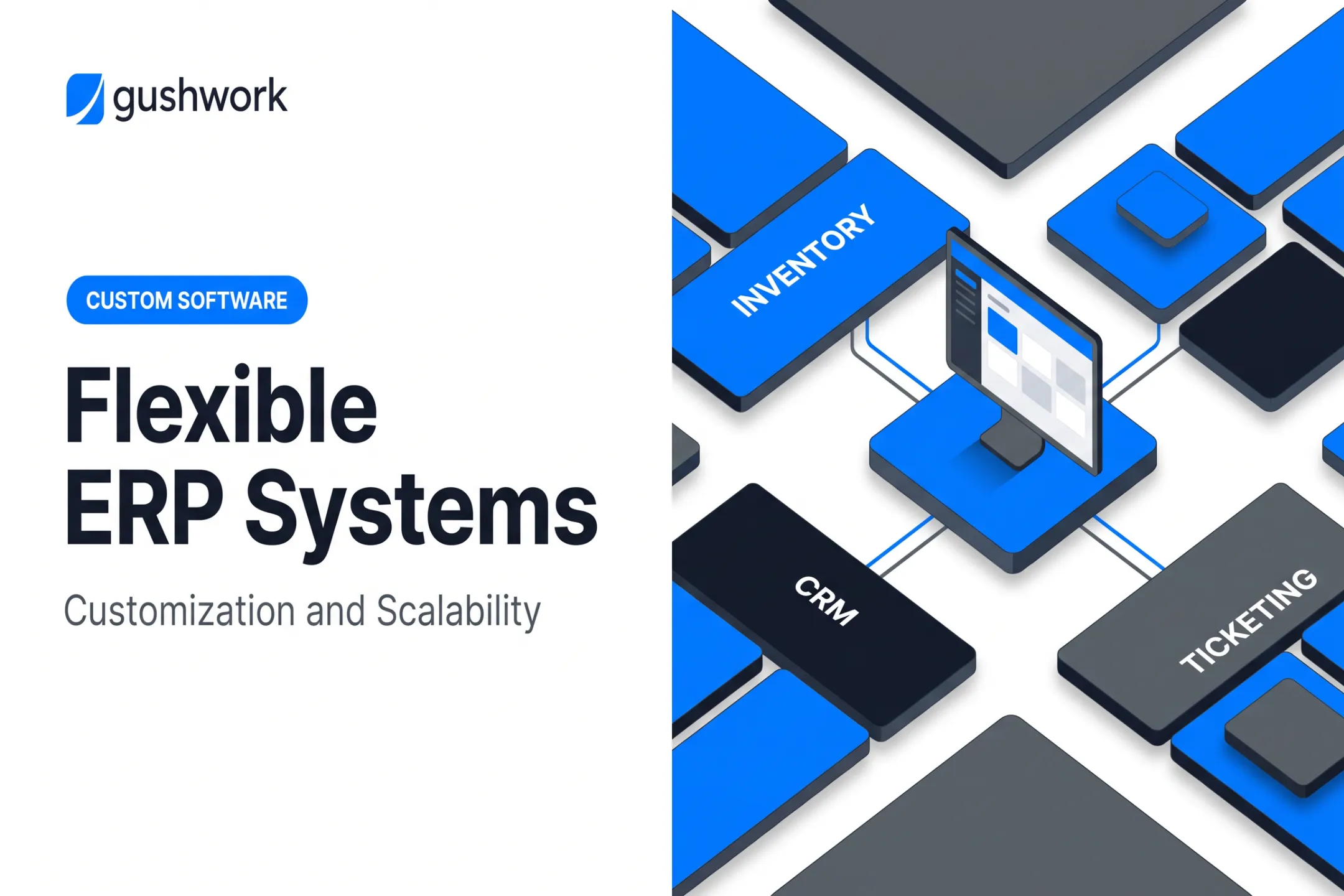 Flexible ERP Systems: Customization and Scalability