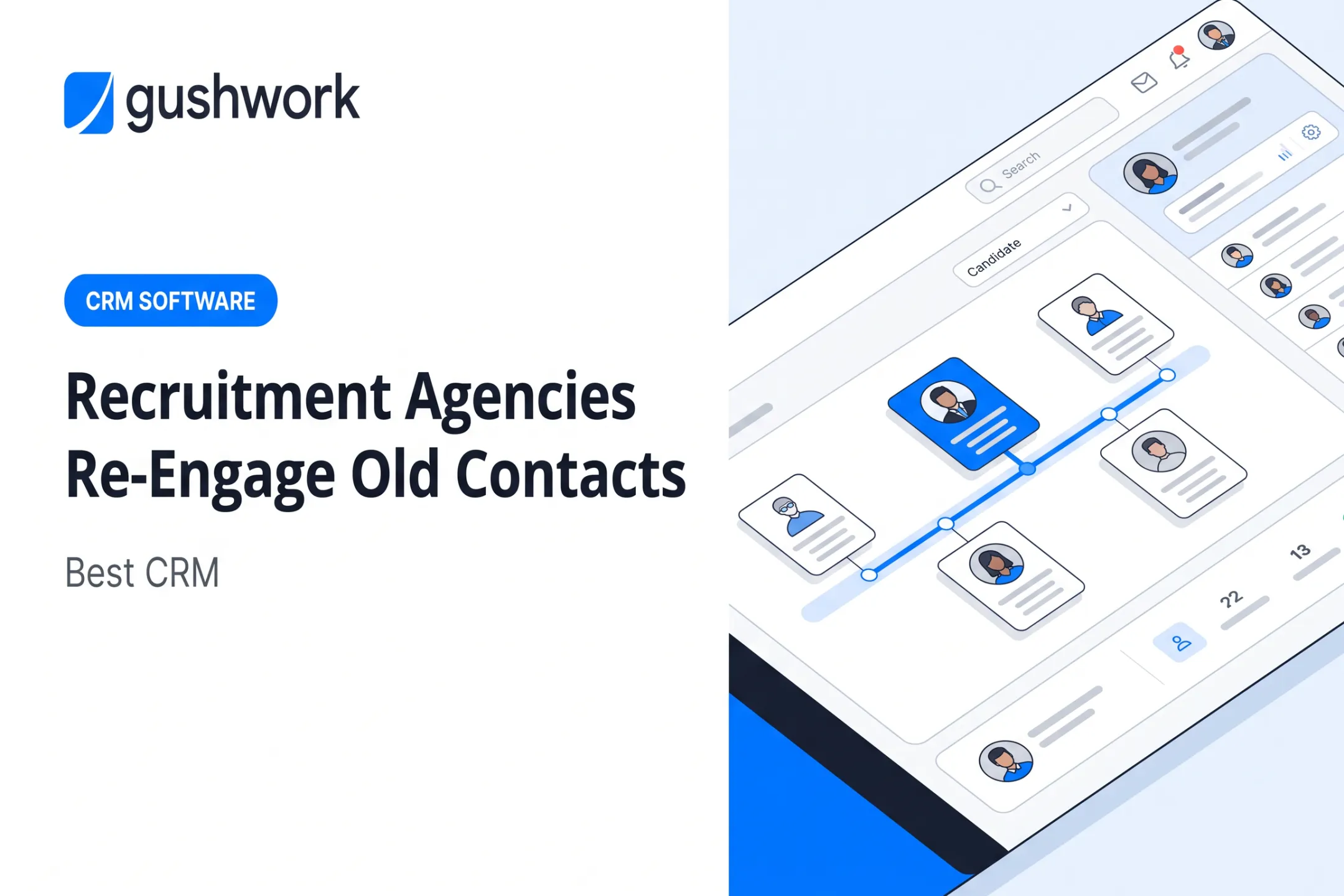 Recruitment Agencies Re-Engage Old Contacts: Best CRM