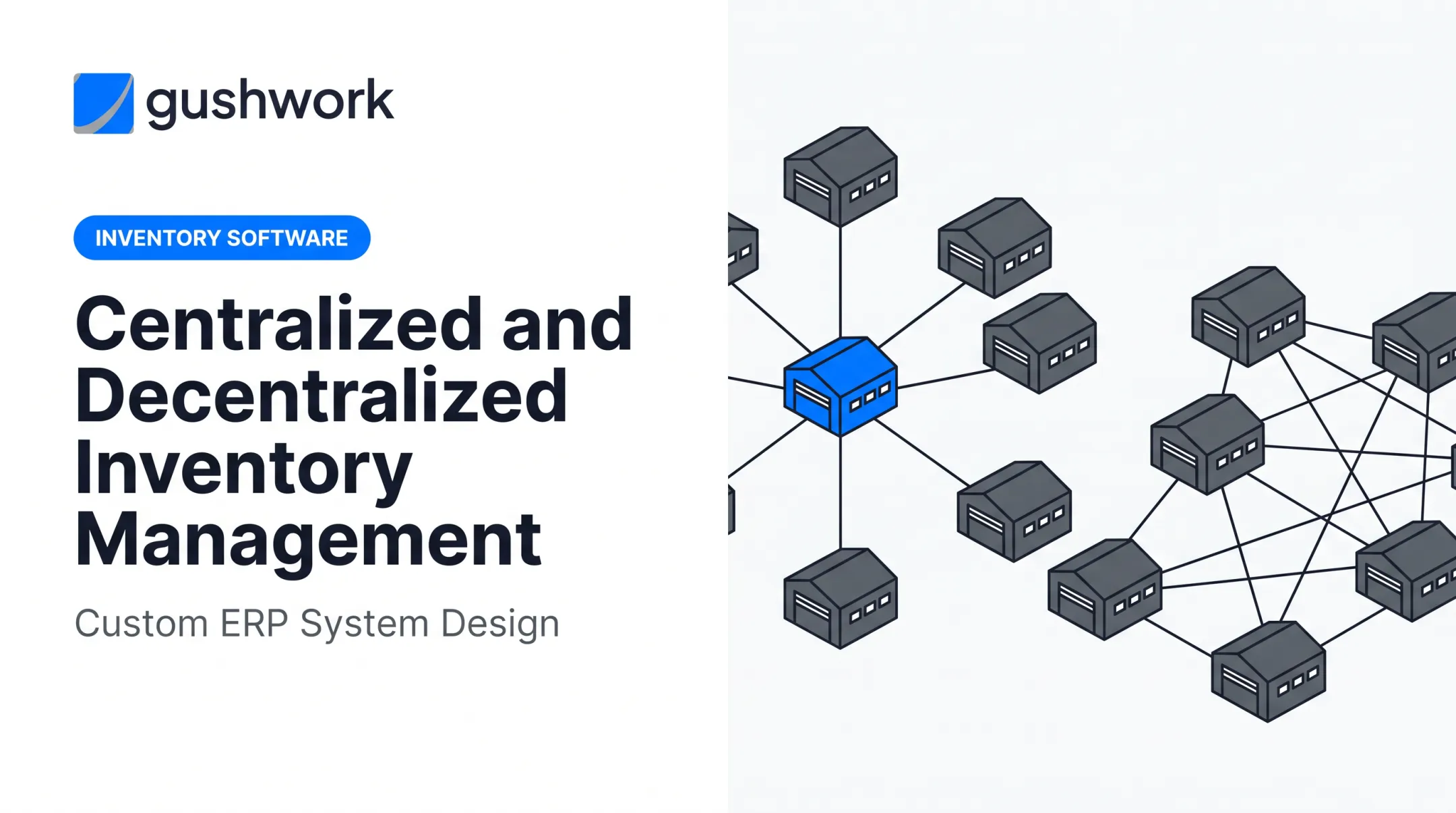 Centralized and Decentralized Inventory Management