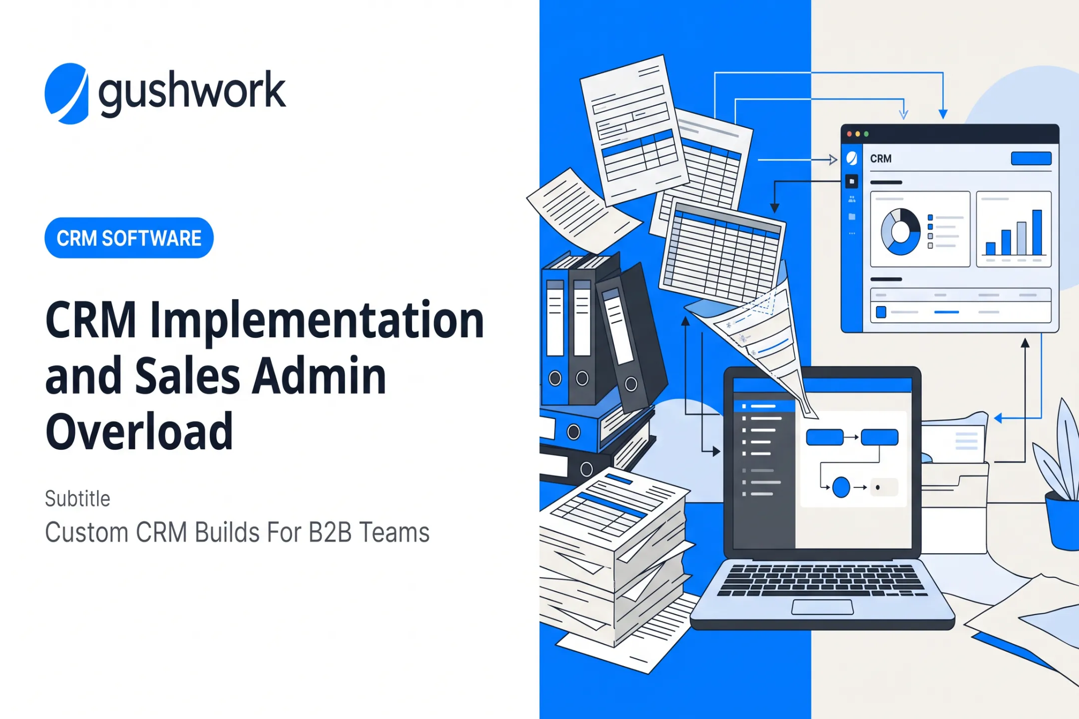 CRM Implementation and Sales Admin Overload