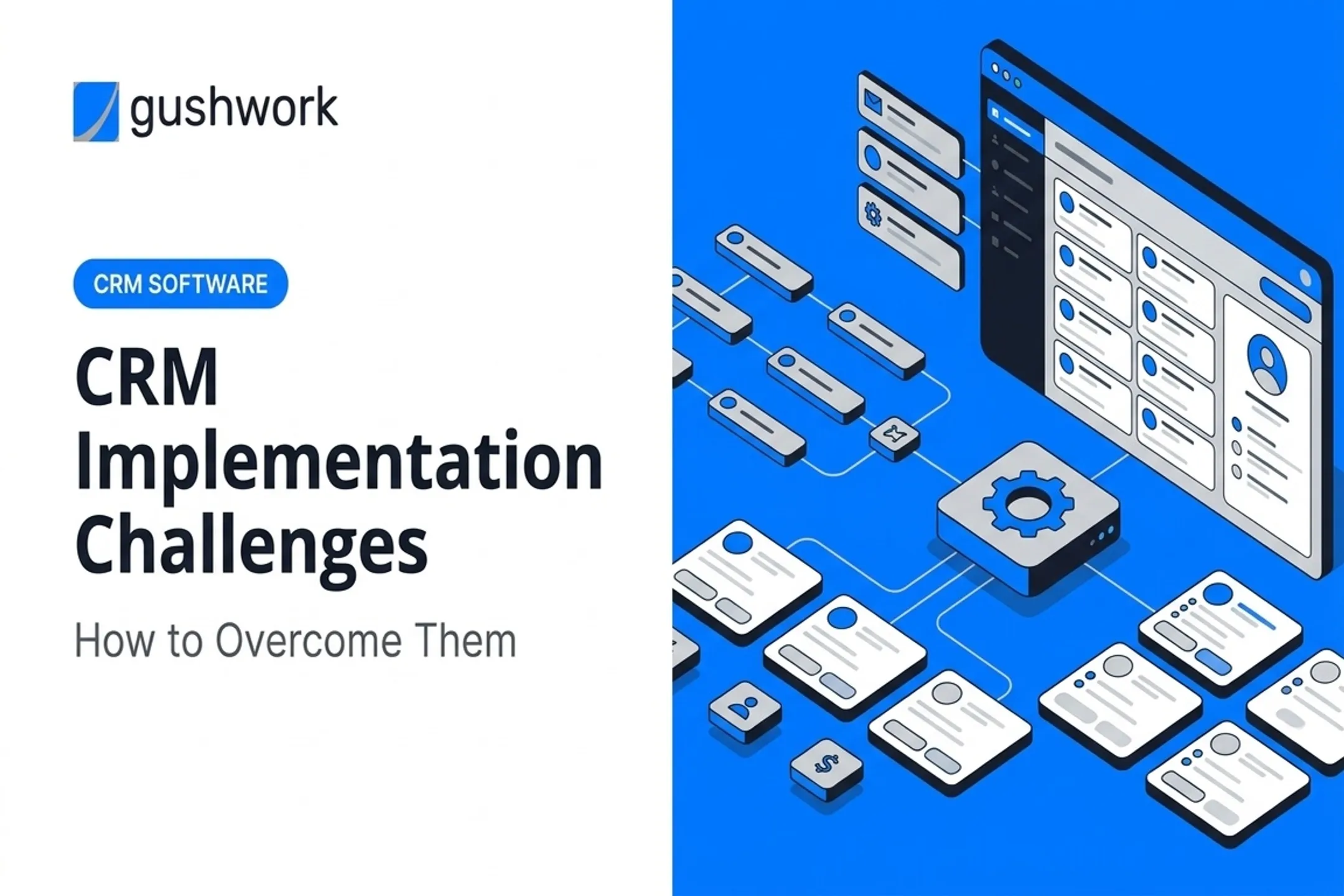 CRM Implementation Challenges: How to Overcome Them