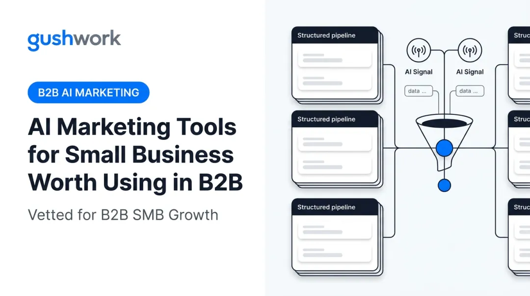 AI Marketing Tools for Small Business Worth Using in B2B