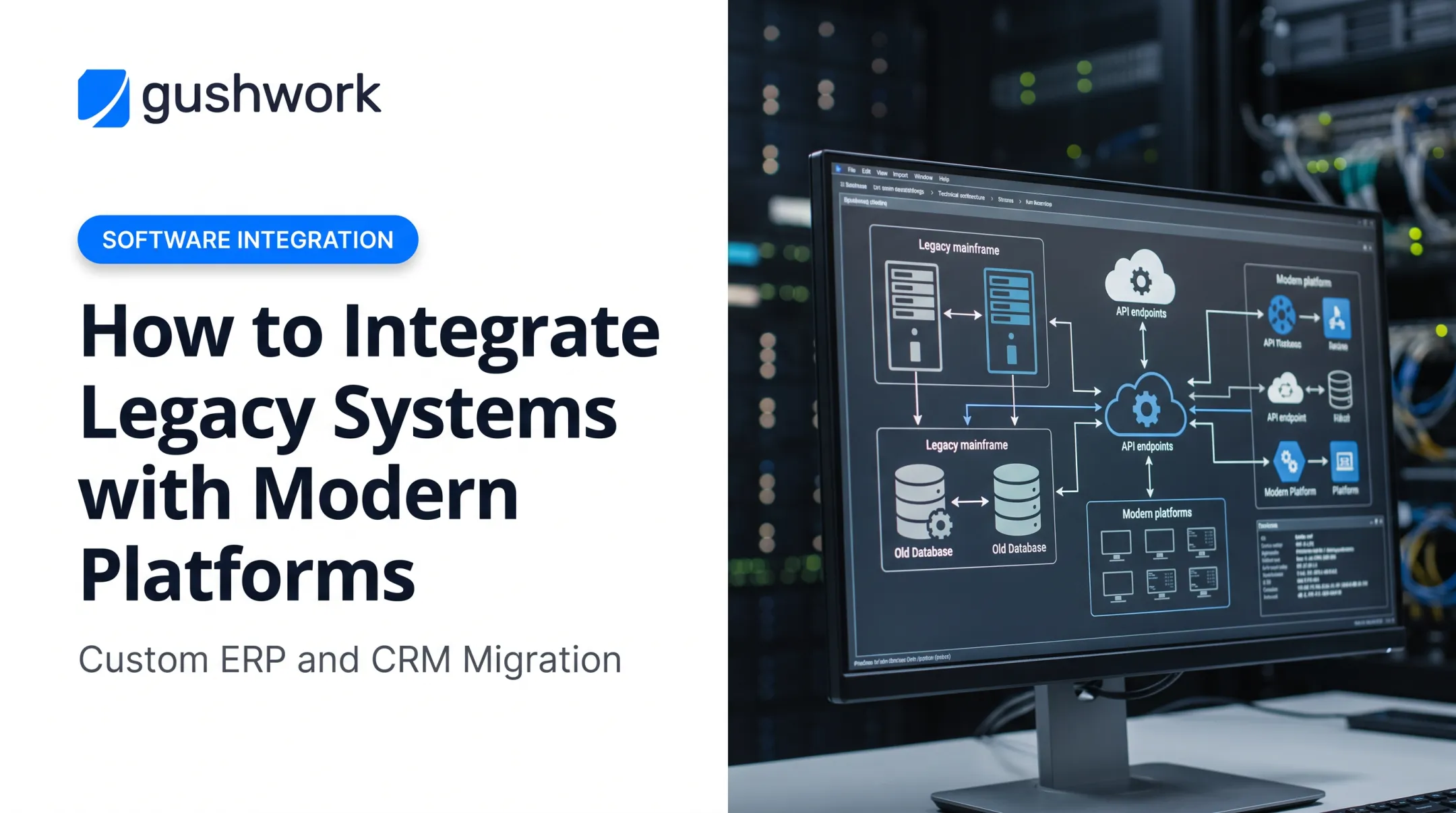 How to Integrate Legacy Systems with Modern Platforms