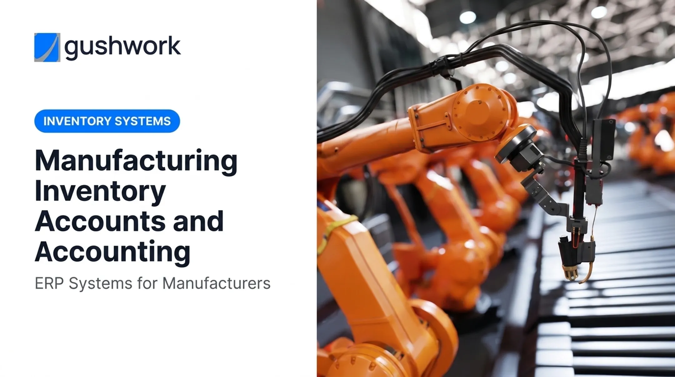 Manufacturing Inventory Accounts and Accounting