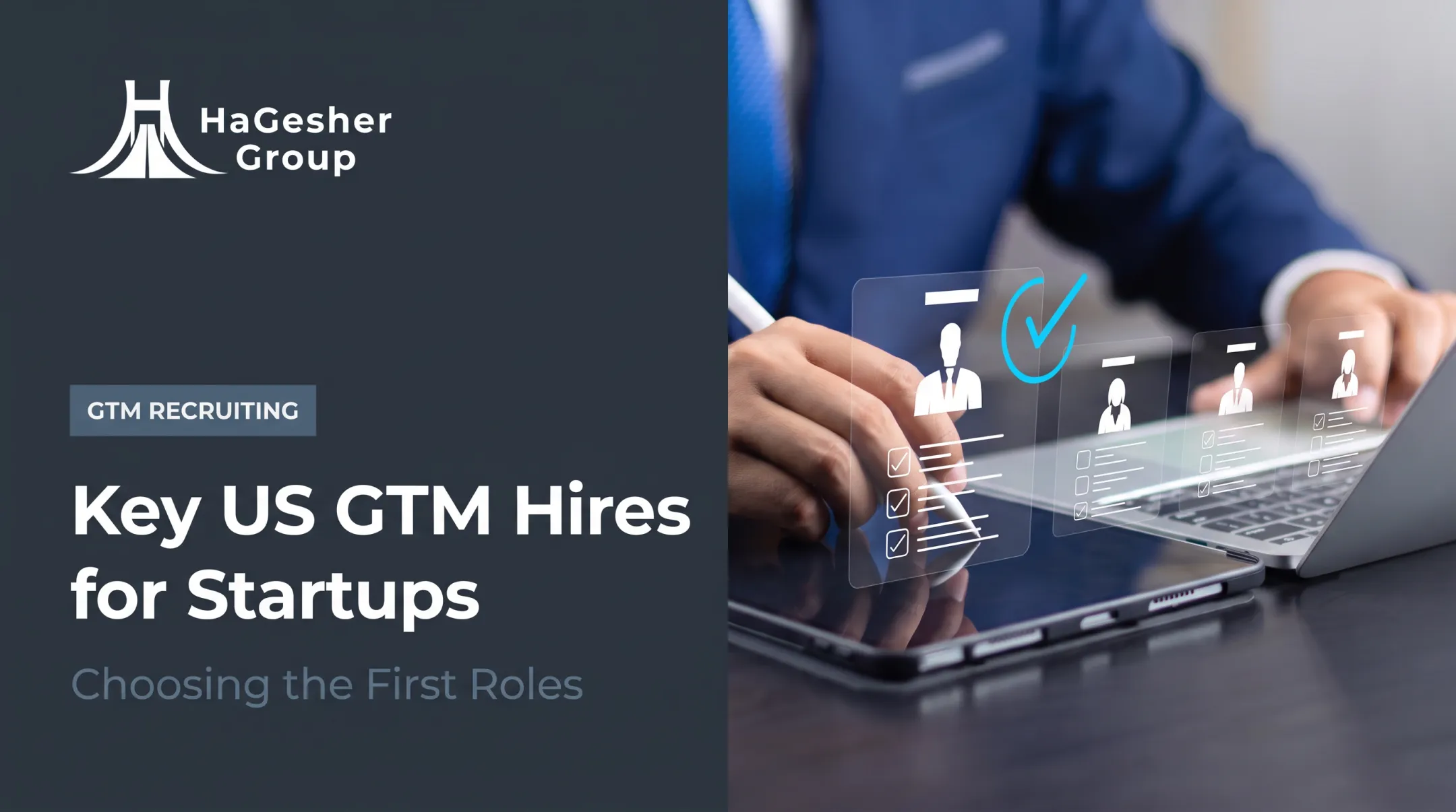 Key US GTM Hires for Startups: Choosing the First Roles