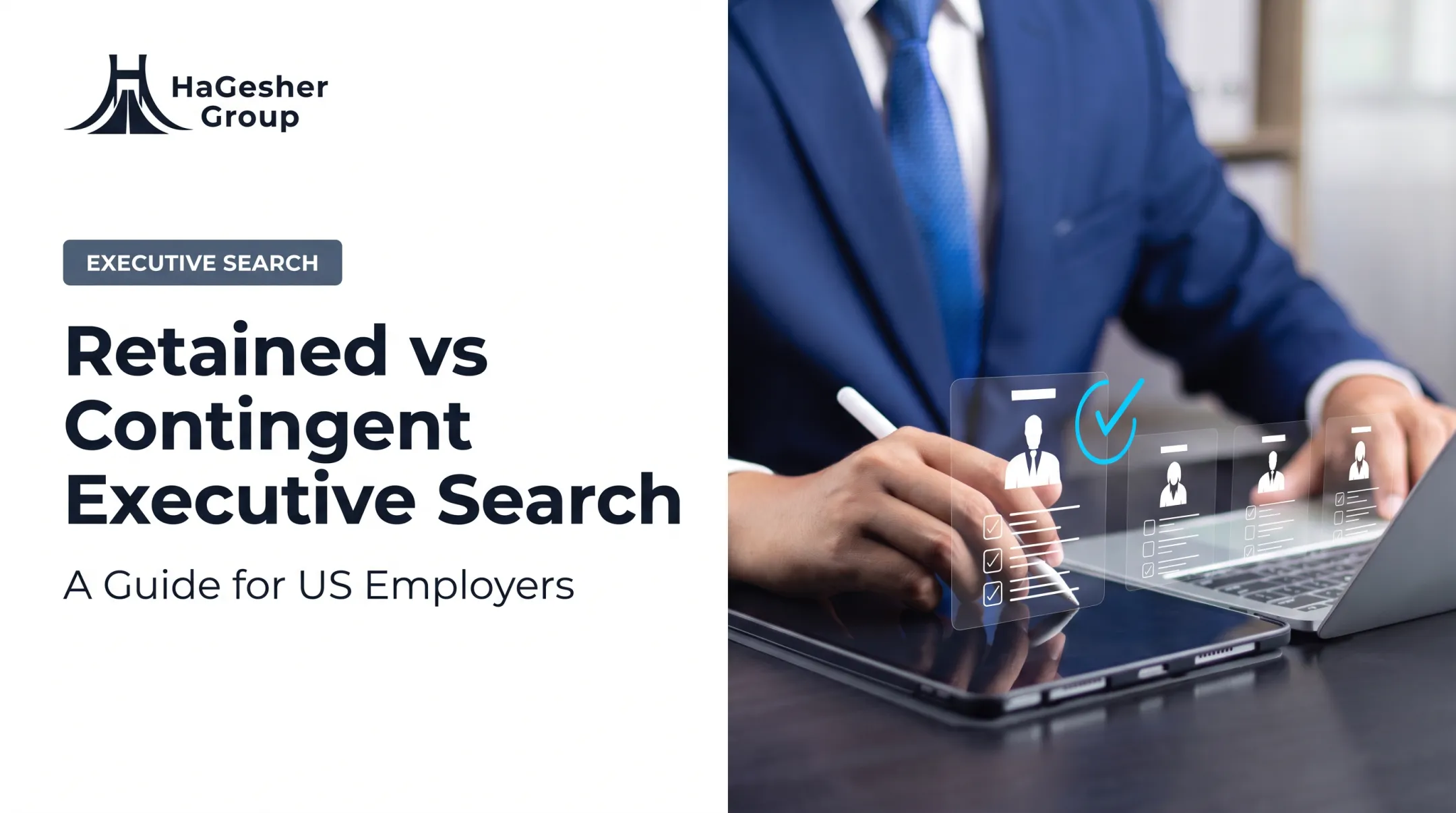 Retained vs Contingent Executive Search: A Guide for US Employers