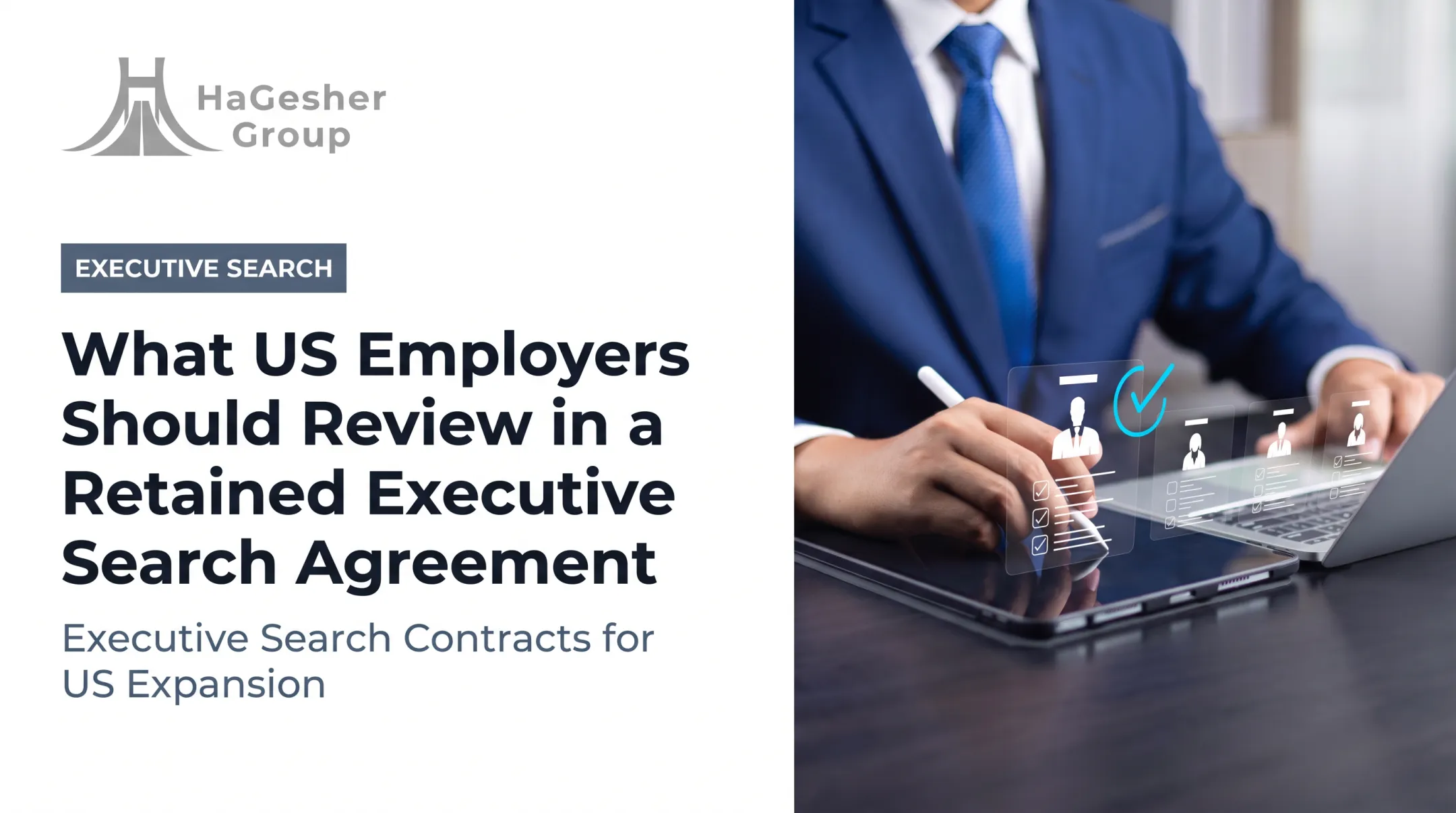 What US Employers Should Review in a Retained Executive Search Agreement