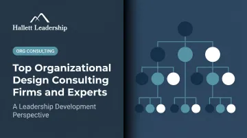 Top Organizational Design Consulting Firms and Experts