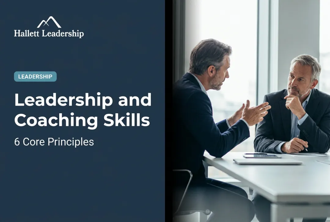 Leadership and Coaching Skills: 6 Core Principles