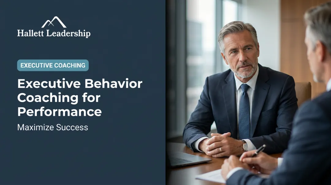 Executive Behavior Coaching for Performance: Maximize Success