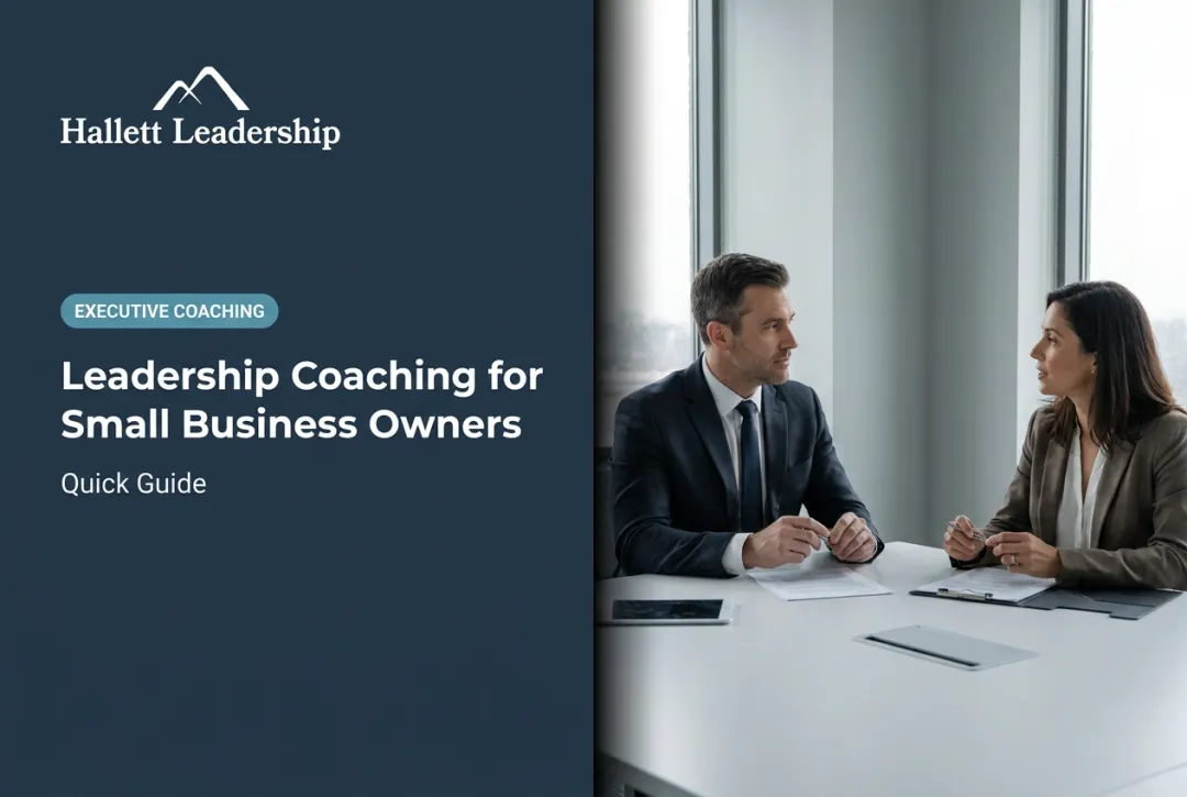Leadership Coaching for Small Business Owners: Quick Guide