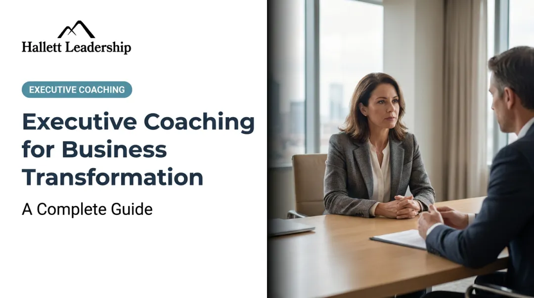 Executive Coaching for Business Transformation: A Complete Guide