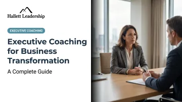 Executive Coaching for [Business Transformation](/service/leadership-works-coaching-transformation): A Complete Guide
