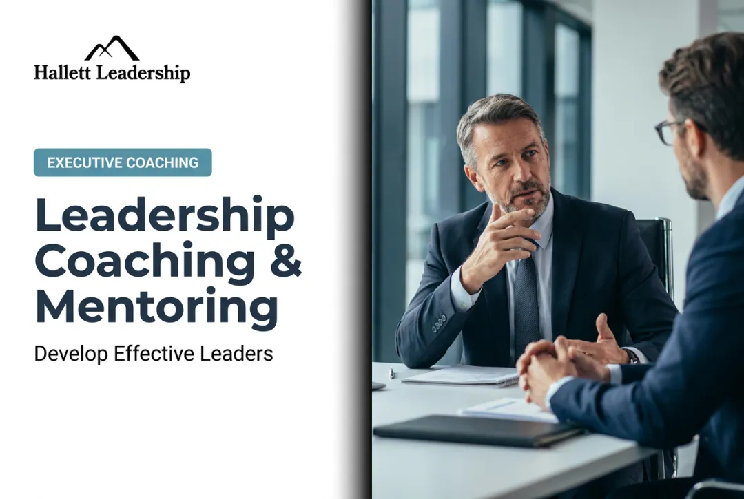 Leadership Coaching & Mentoring: Develop Effective Leaders
