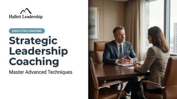 Strategic Leadership Coaching: Master Advanced Techniques