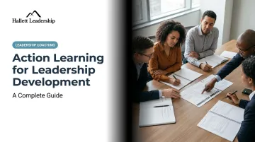 Action Learning for Leadership Development: A Complete Guide
