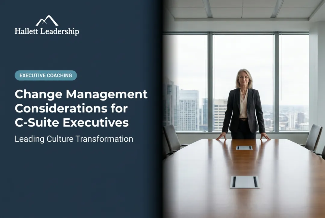 Change Management Considerations for C-Suite Executives
