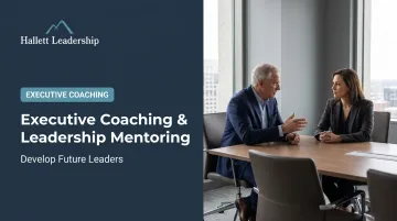 Executive Coaching &amp; Leadership Mentoring: Develop Future Leaders