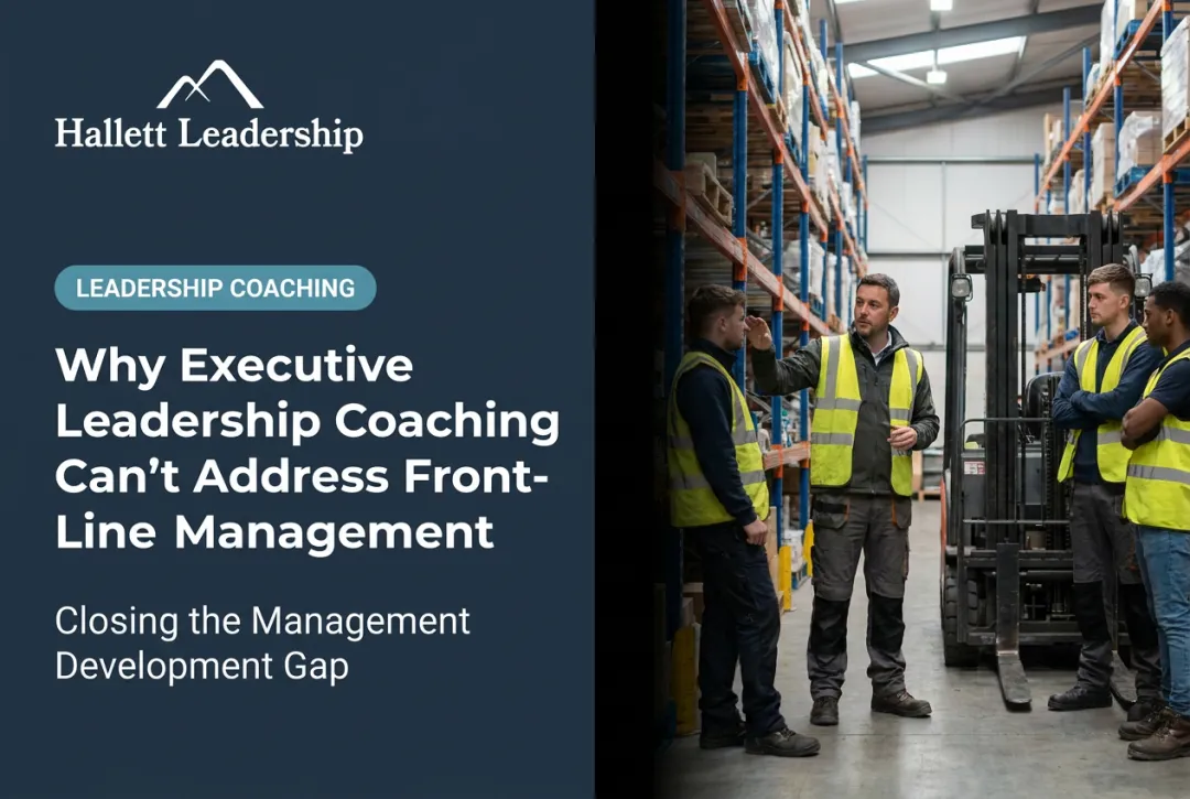 Why Executive Leadership Coaching Can't Address Front-Line Management