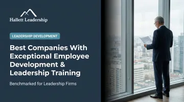 Best Companies With Exceptional Employee Development &amp; Leadership Training