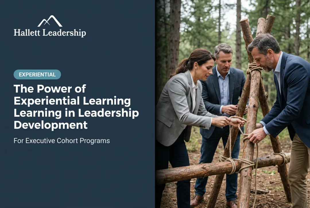The Power of Experiential Learning in Leadership Development